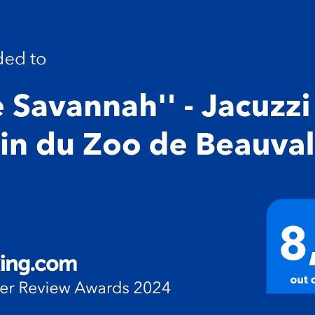 "Le Savannah" - Jacuzzi - A 3Min Du Zoo De Beauval Saint-Aignan  Bagian luar foto